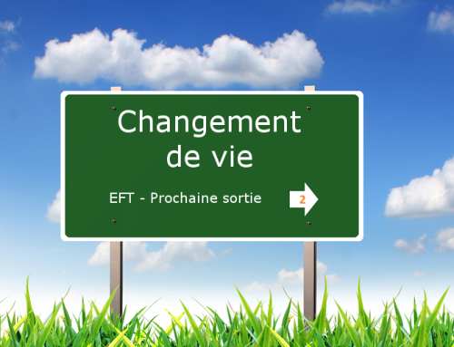 Comment l’EFT (Tapping) peut changer votre vie – Partie 2